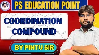 Part-2 Coordination compound#Pintu sir#ps education point#Chemistry Hub#viralvideo#NEET,IIT,MBBS