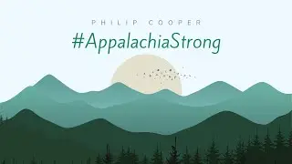 Appalachia Strong - Philip Cooper