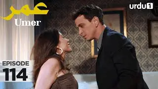 Umer | Episode 114 | Turkish Drama | 4 February 2026