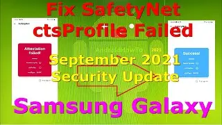 How to Fix Magisk SafetyNet CTS Profile Failed on Samsung Galaxy September 2021 Security Update