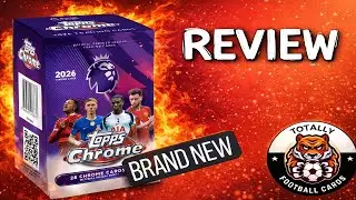 Topps Chrome Premier League 2026 Review - EVERYTHING YOU NEED TO KNOW!