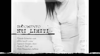 Bloomento - Lei andava nella nebbia