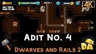 Adit No. 4 | Dwarves and Rails 2 | Diggy's Adventure
