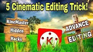 kinemaster tutorial 5 Cinematic Editing Tricks PRO Editor Use in KineMaster 🔥📱
