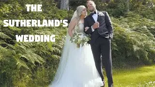 The Sutherland's Wedding