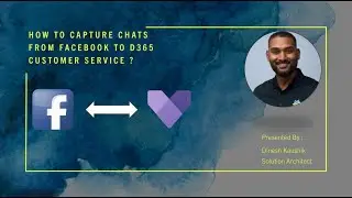 D365 Customer Service Facebook Chat Integration | Final Part