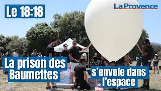 La prison des Baumettes s&rsquo;envole dans l&rsquo;espace