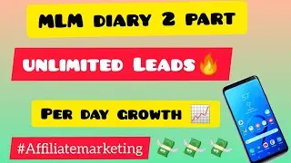MLM-Diary 2 part unlimited Leads || Affiliate marketing || grow your Business || MLM-DIARY || BEST 🔥