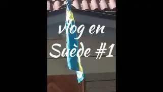 Vlog en Su&egrave;de #1 - Star Rebelle