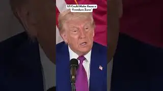 Trump: Gaza Needs Help, US Could Lead &lsquo;Freedom Zone&rsquo; Effort | AC15
