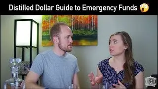 Distilled Dollar Guide to Emergency Funds