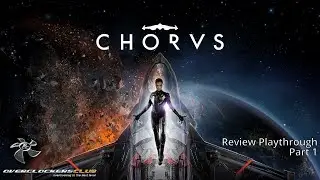 Chorus - Review Playthrough - Part 1