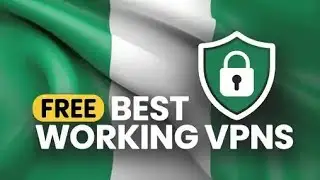 Best Nigerian Free VPNs 