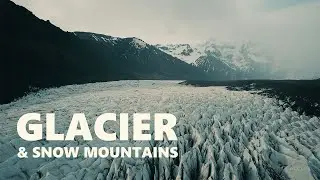 Glaciers and Snowy Alps  | Cinematic Video