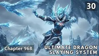 Ultimate Dragon Slaying System   Episode 30 Audio   Thunder Spear Audiobook