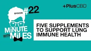 Five Supplements to Support Lung Immune Health
