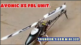.THUNDER TIGER MINI 325.|MAIDEN FLIGHT, | AVONIC X5 FBL UNIT. |