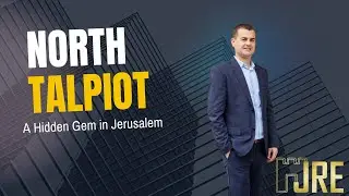 North Talpiot Real Estate: A Hidden Gem in Jerusalem