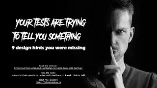 Unit Testing - 9 design hints you were missing - part 2