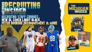 Michigan Recruiting Insider: Staff changes, Peter Borque decommitment, & more