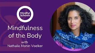 Mindful Moment: Mindfulness of the Body #mindfulschools
