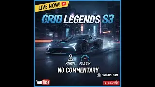 🏁 GRID Legends | Season 3 Career | Full Simulation & Manual Shifting [No Commentary] 🏎️