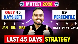 MHT CET 2026 | LAST 45 DAYS = 99 PERCENTILE 😱🚨| ONLY 20Q SOLVE | #mhtcet2026 FREE MARKS OUT🔥🔥