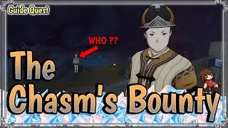 Mising Miner Qi Ding The Chasm's Bounty World Quest Guide - Genshin Impact 2.6 Guide Quest
