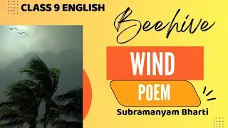 Wind   || Class 9 English || Beehive || Poem || Hindi Explanation || Ncert || CBSE || Studyhitz 