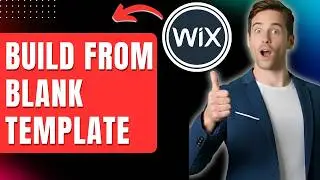 How to Build a Wix Website With Blank Template Easily 2026