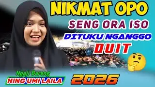 🔴 NING UMI LAILA TERBARU NIKMAT OPO SENG ORA ISO DITUKU NGANGGO DUIT 🤔