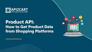 Product API: How to Get Product Data from Shopping Platforms