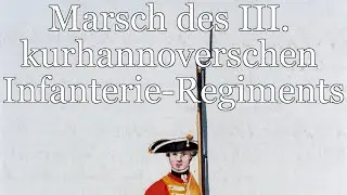 |German March| Marsch des III. kurhannoverschen Infanterie-Regiments #music #march  #history #song