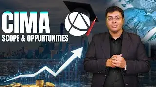 CIMA COURSE SCOPE & OPPORTUNITIES IN INDIA & ABROAD @thewallstreetschool