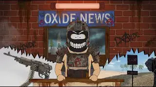OXIDE NEWS #18. NEW WEAPONS. FREE TRANSPORT. ROAD SIGNS. FEBRUARY 14. OXIDE NEWS.