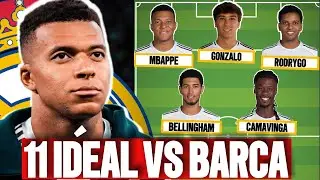 🤯| Le 11 ID&Eacute;AL du REAL MADRID 🆚 BARCA ?! MBAPPE/GULER : L'arme SECRETE ? VINI OUT ? (FOOTBALL)