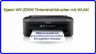 BEWERTUNG (2025): Epson WF-2110W Tintenstrahldrucker mit WLAN. WESENTLICHE Einzelheiten