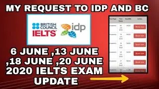 6 June , 13 June ,18 June ,20 June 2020 IELTS tests update