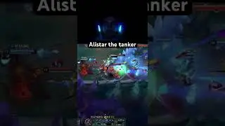 Alistar the tanker - Unstoppable dive #leagueoflegends #alistar #league