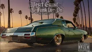 Westcoast Party  90s G Funk Classics Ride Mix