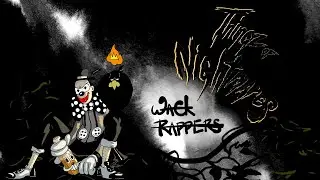 Thingz  Of Nightmares -  Wack Rappers (Official Lyric Video)