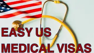 US Medical Visa, Application and Requirements