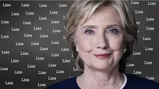 Watch: Hillary Clinton's Most Outrageous Lies Exposed!