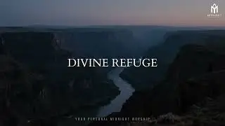 DIVINE REFUGE &ndash; Soaking Worship Instrumental | Prayer, Meditation & Devotional