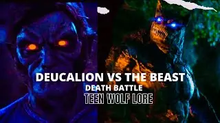 Deucalion Vs The Beast of Gevaudan | Teen Wolf DEATH BATTLE
