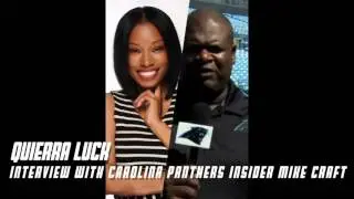 Quierra Luck Interviews Panthers Insider, Mike Craft
