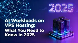 AI Workloads on VPS Hosting: What You Need to Know in 2025