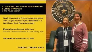 A Conversation with Lynne Thompson and Morgan Parker at the 2024 Texas Book Festival
