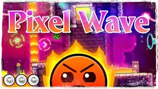 [4K] Geometry Dash - Pixel Wave by Dymond16 100% [3 Coins]