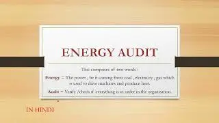 ENERGY AUDIT /WITH SIMPLE EXPLANATION /IN HINDI #EnergyAudit #Audit